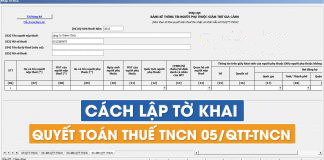 Cách lập tờ khai quyết toán thuế TNCN 05/QTT-TNCN