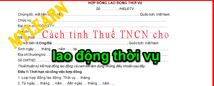 Hướng dẫn cách tính thuế thu nhập cá nhân đối với hợp đồng thời vụ