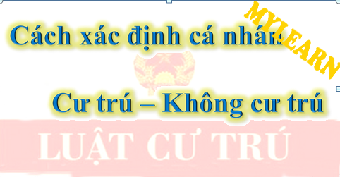 Cách xác định cá nhân cư trú và không cư trú theo TT 111